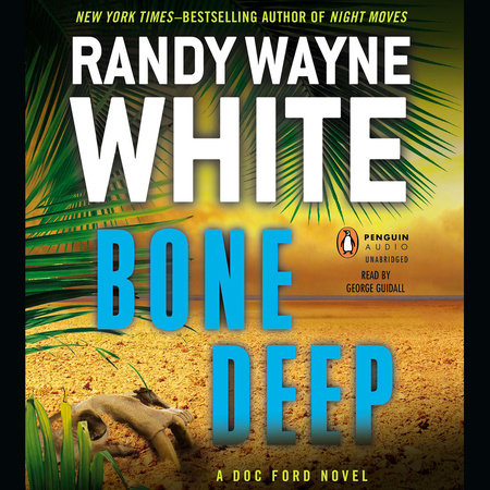 Bone Deep by Randy Wayne White