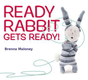 Ready Rabbit Gets Ready! 