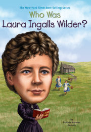 Who Was Laura Ingalls Wilder? 