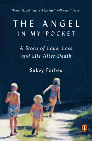 The Angel In My Pocket By Sukey Forbes Penguinrandomhouse Com Books