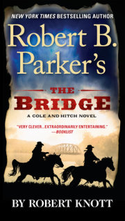 Robert B. Parker's The Bridge 