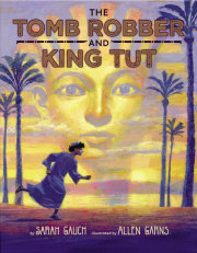 The Tomb Robber and King Tut 