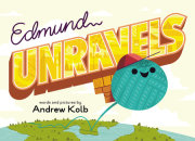 Edmund Unravels 
