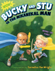 Bucky and Stu vs. the Mikanikal Man 