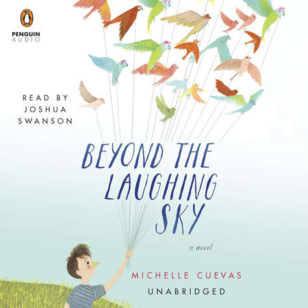 Beyond the Laughing Sky by Michelle Cuevas