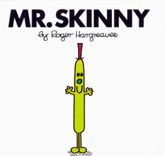 Mr. Skinny