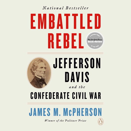 Embattled Rebel by James M. McPherson