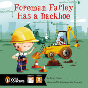 Foreman Farley Has a Backhoe 