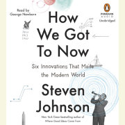 How We Got to Now 