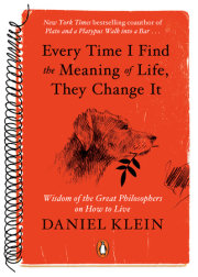 Every Time I Find the Meaning of Life, They Change It 