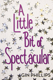 A Little Bit of Spectacular 