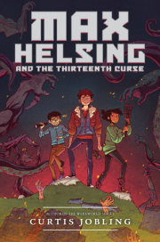 Max Helsing and the Thirteenth Curse 