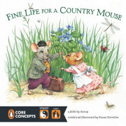 Fine Life for a Country Mouse 