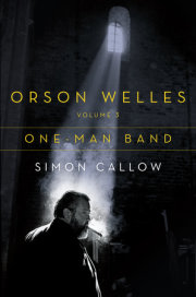 Orson Welles, Volume 3: One-Man Band 