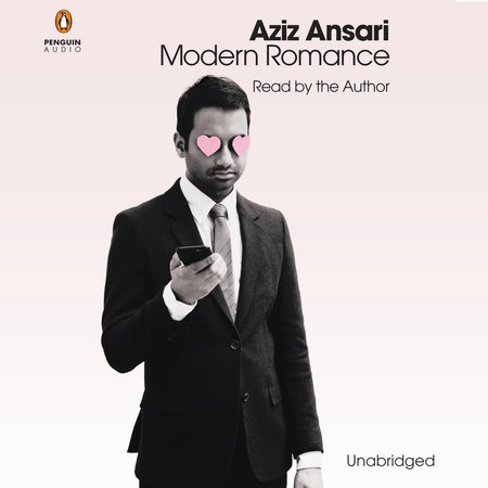 Modern Romance by Aziz Ansari & Eric Klinenberg