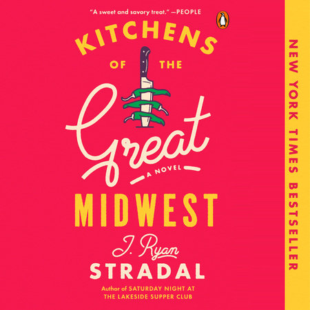 Kitchens of the Great Midwest by J. Ryan Stradal