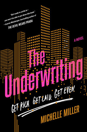 The Underwriting by Michelle Miller