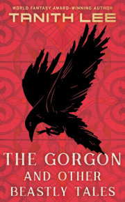 The Gorgon and Other Beastly Tales 