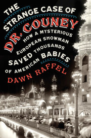 The Strange Case of Dr. Couney 