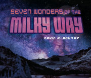 Seven Wonders of the Milky Way 