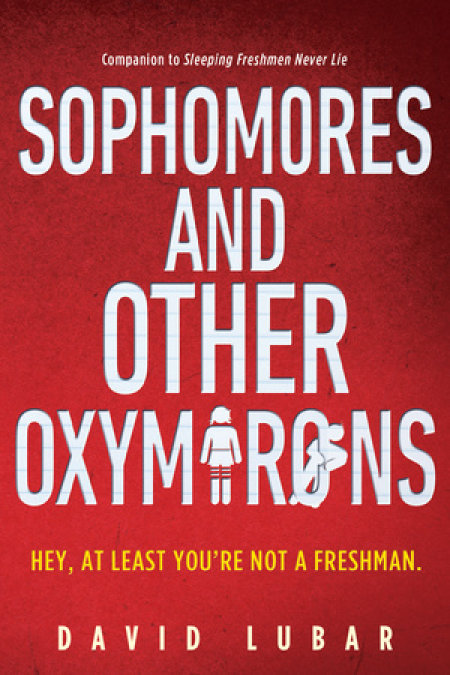 Sophomores and Other Oxymorons