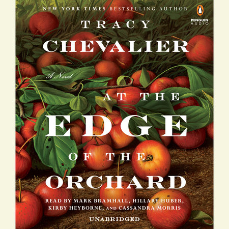 At the Edge of the Orchard by Tracy Chevalier
