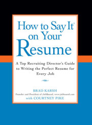 How to Say It on Your Resume 