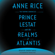 Prince Lestat and the Realms of Atlantis 