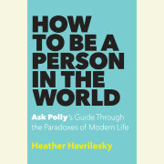 How to Be a Person in the World 