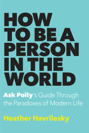 How to Be a Person in the World 