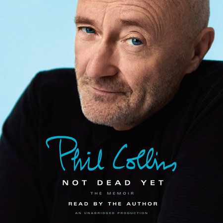 Not Dead Yet by Phil Collins