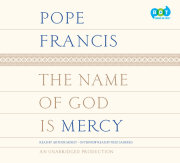 The Name of God Is Mercy 