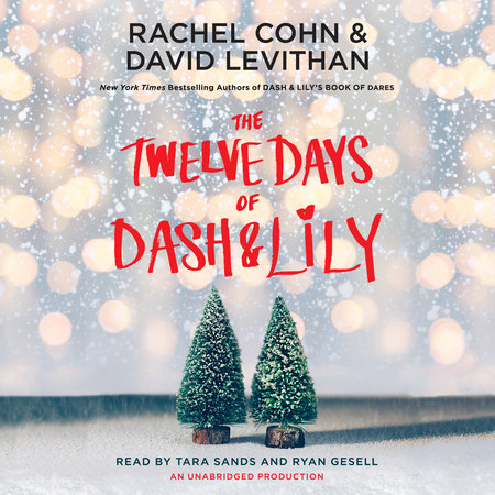 The Twelve Days of Dash & Lily by Rachel Cohn & David Levithan