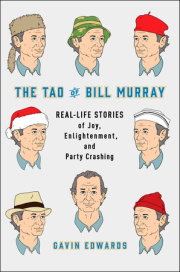 The Tao of Bill Murray 