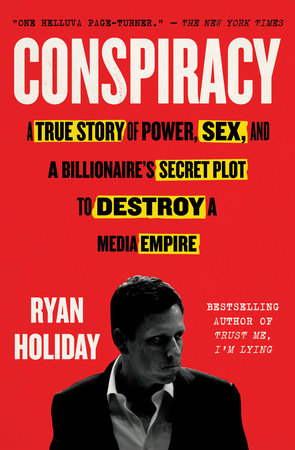 Conspiracy by Ryan Holiday: 9780735217652 | : Books