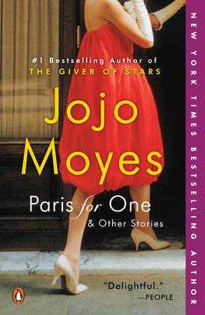 Paris For One And Other Stories By Jojo Moyes