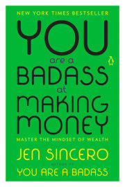 You Are a Badass at Making Money 
