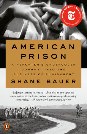 American Prison By Shane Bauer 9780735223608 Penguinrandomhouse Com Books