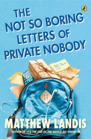 The Not So Boring Letters of Private Nobody 