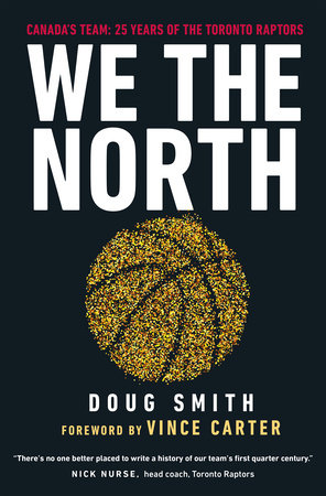 We the North by Doug Smith: 9780735240384