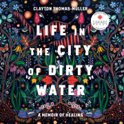 Life in the City of Dirty Water 