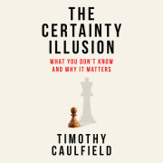 The Certainty Illusion 