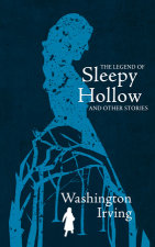The Legend of Sleepy Hollow and Other Stories