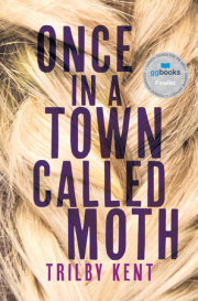 Once, in a Town Called Moth 