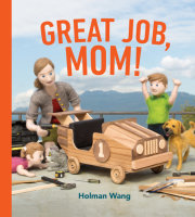Great Job, Mom! 
