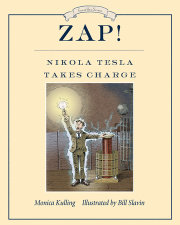 Zap! Nikola Tesla Takes Charge 