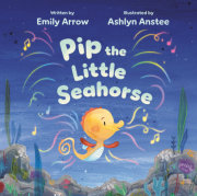 Pip the Little Seahorse 