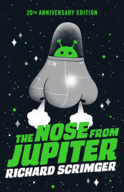 The Nose from Jupiter (20th Anniversary Edition) 