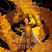 Heavenly Tyrant (Iron Widow, Book 2) 