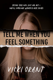 Tell Me When You Feel Something 